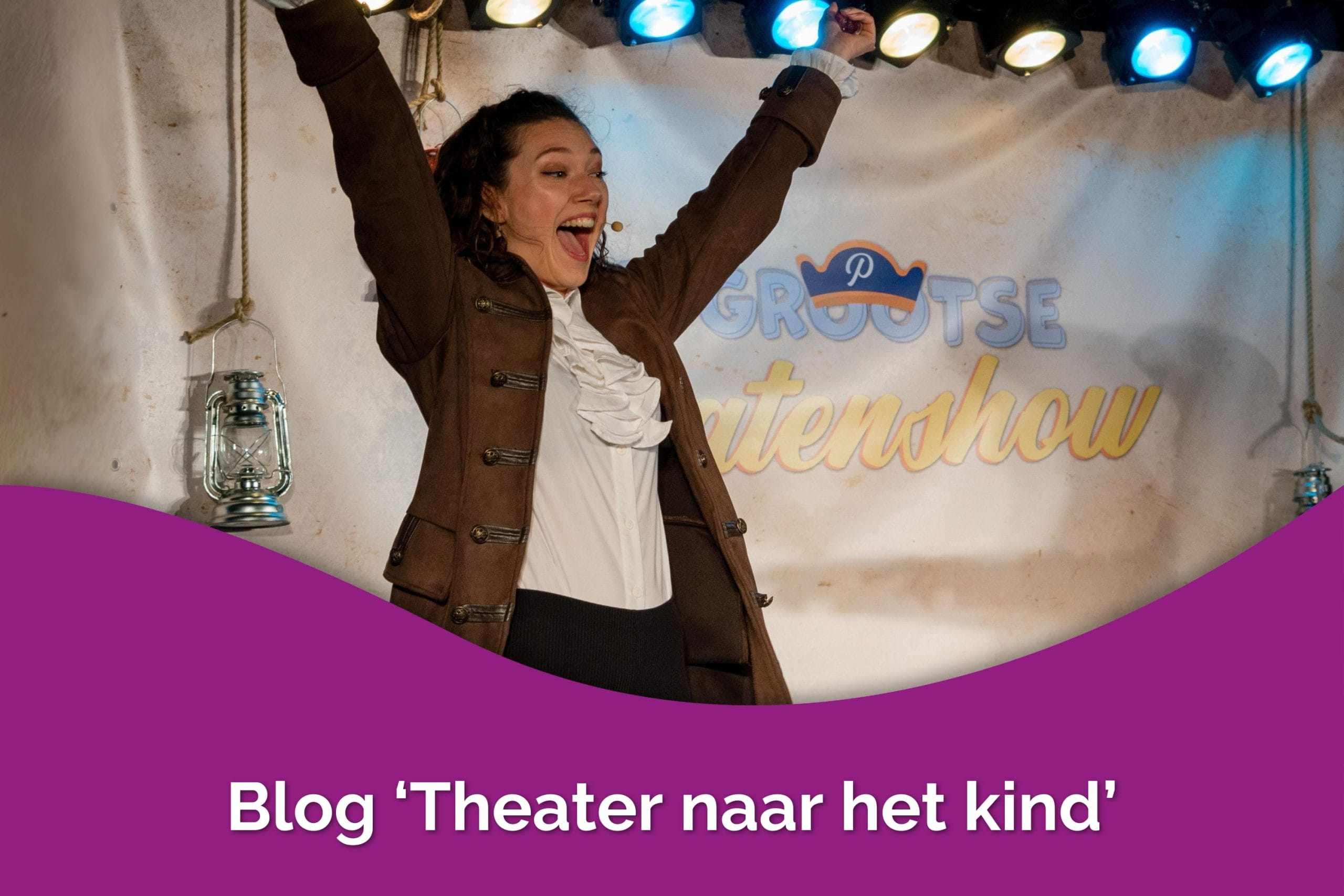 Blog 'Theater naar het kind'